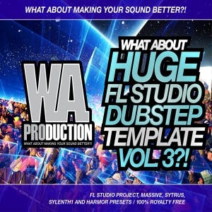 Huge FL Studio Dubstep Template Vol 3