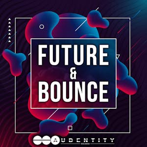 Future &amp; Bounce