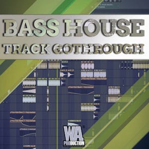 Bass House Track Gothrough