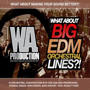 Big EDM Orchestral Lines