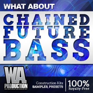 Chained Future Bass