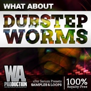 Dubstep Worms