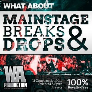 Mainstage EDM Breaks &amp; Drops