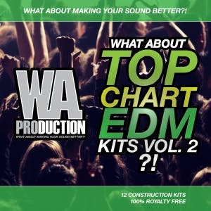 Top Chart EDM Kits Vol 2