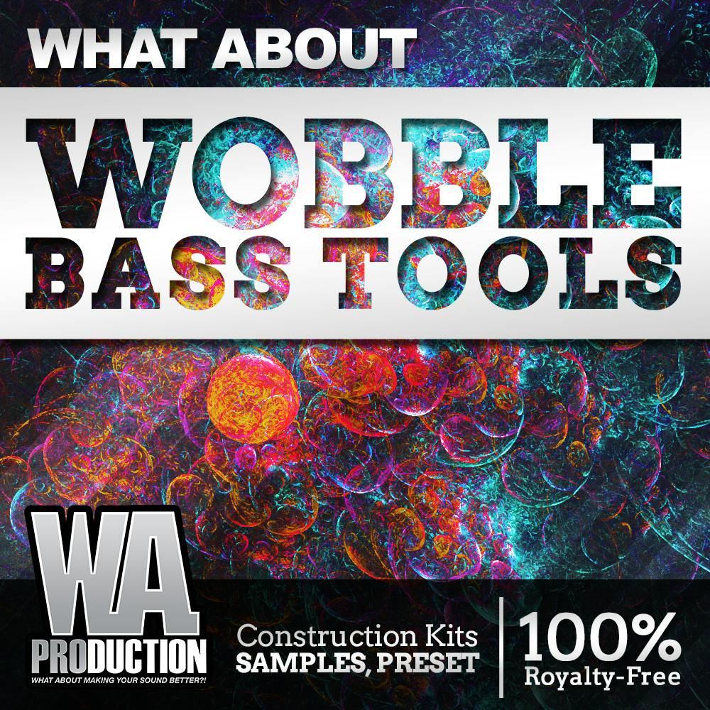 Wobble Bass Tools | W. A. Production