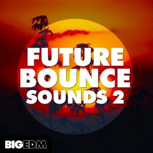 Future Bounce Sounds 2