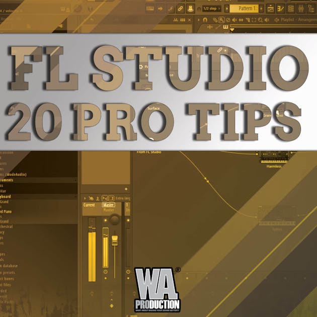 FL Studio 20 Pro Tips (Audio Course)