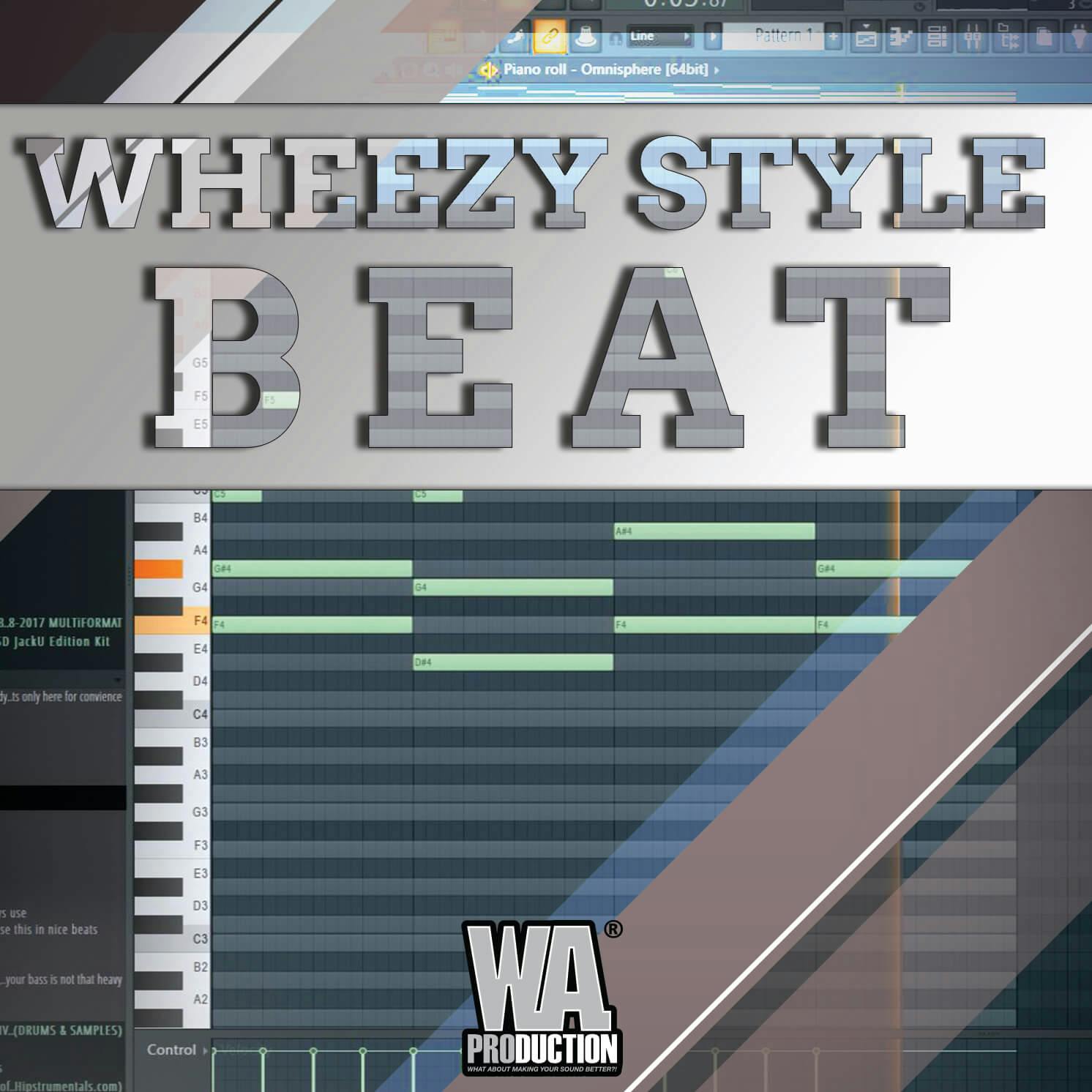 Wheezy | W. A. Production