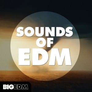 Sounds of EDM