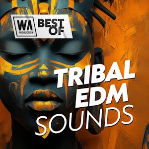 Best Of: Tribal EDM Sounds