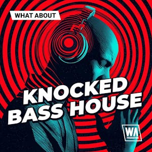 Knocked Bass House