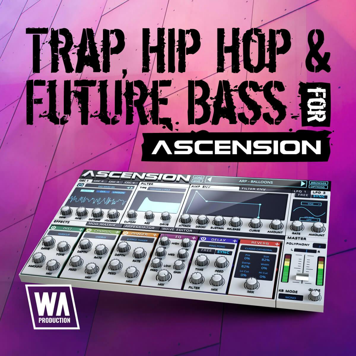 Trap, Hip Hop & Future Bass For Ascension | W. A. Production
