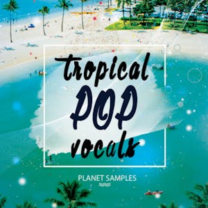 Tropical Pop Vocals