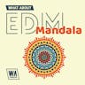 EDM Mandala