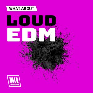 Loud EDM