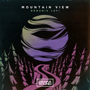 Mountain View - Organic Lofi