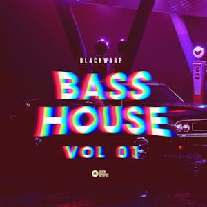 Blackwarp - Bass House Vol 1