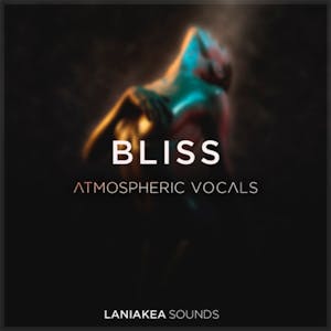 Bliss - Vocal Atmospheres