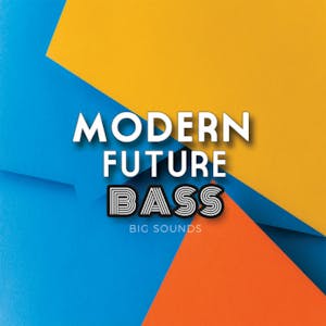Big Sounds Modern Future Bass
