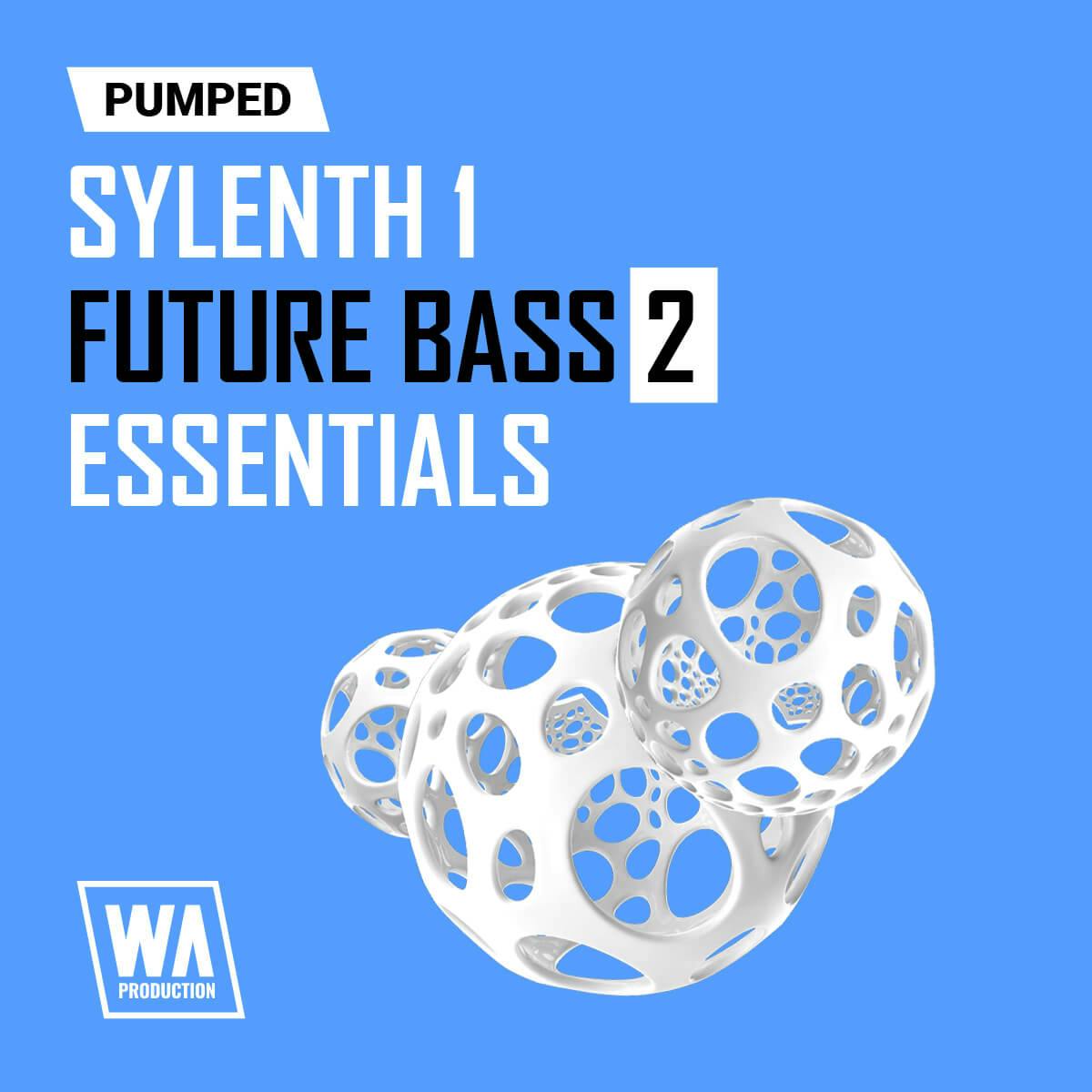 Pumped Serum Future & Bass House Essentials 2