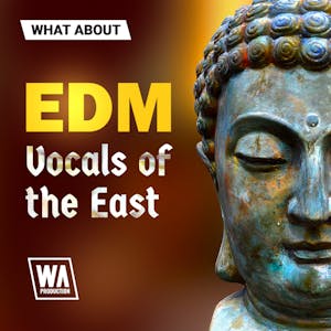 EDM Vocals Of The East