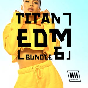 Titan EDM Bundle 6