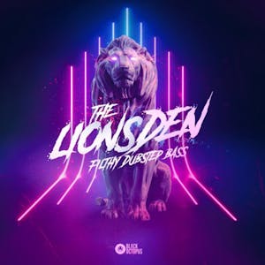 The Lion’s Den - Filthy Dubstep Bass 