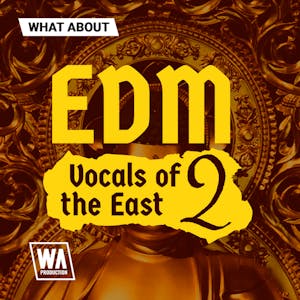 EDM Vocals of the East 2