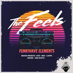 The Feels - Funkwave Elements
