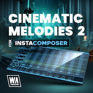 Cinematic Melodies 2 for InstaComposer