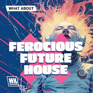 Ferocious Future House