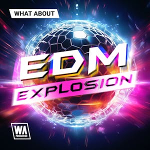 EDM Explosion