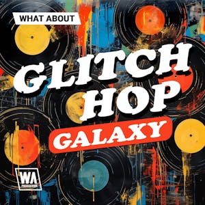 Glitch Hop Galaxy