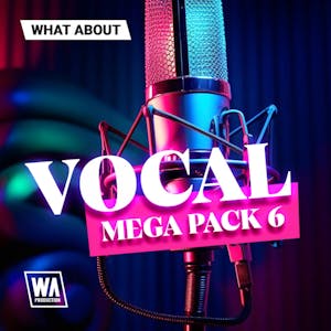 Vocal Mega Pack 6