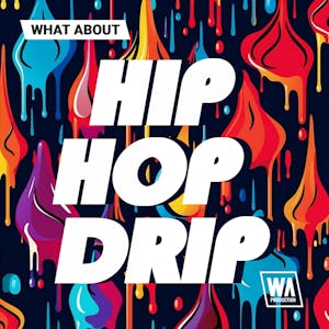 Hip Hop Drip