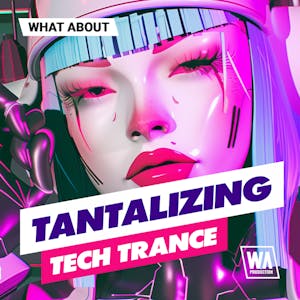 Tantalizing Tech Trance