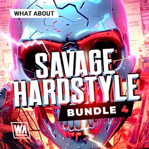 Savage Hardstyle Bundle 4 Upgrade