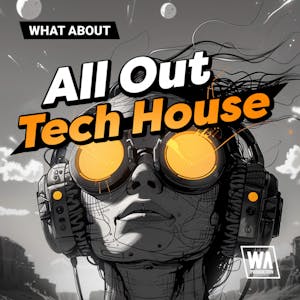 All Out Tech House