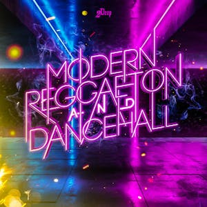 Modern Reggaeton &amp; Dancehall