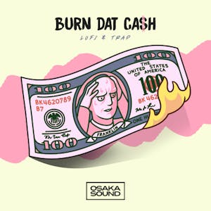 Burn Dat Cash